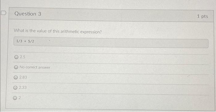 Solved D Question 3 1 pts What is the value of this | Chegg.com