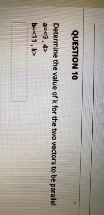Solved QUESTION 10 Determine the value of k for the two | Chegg.com