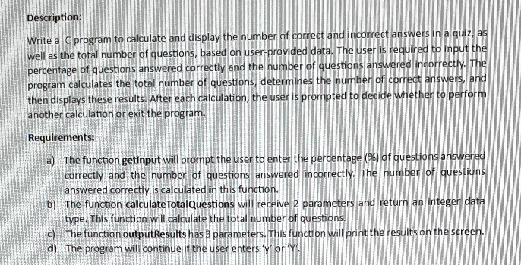 Solved Description: Write a C program to calculate and | Chegg.com