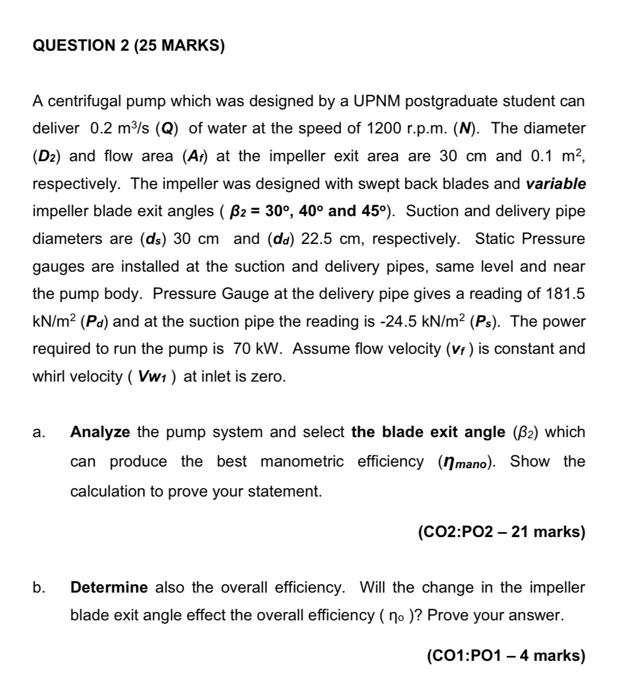 Solved QUESTION 2 (25 MARKS) A centrifugal pump which was | Chegg.com
