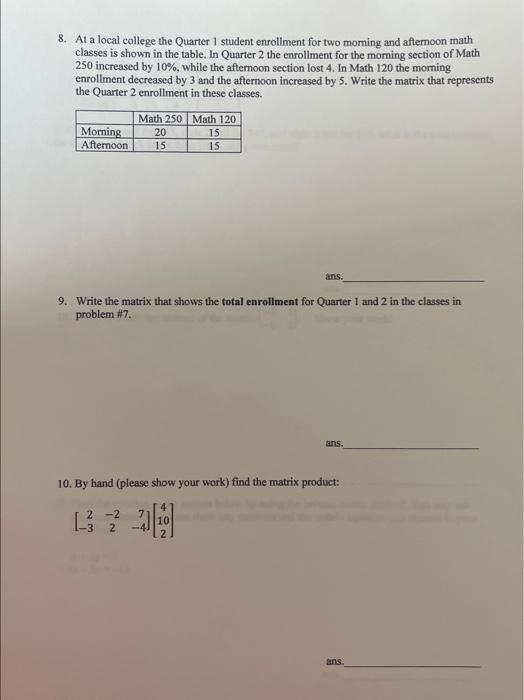 Solved 8. At a local college the Quarter 1 student | Chegg.com