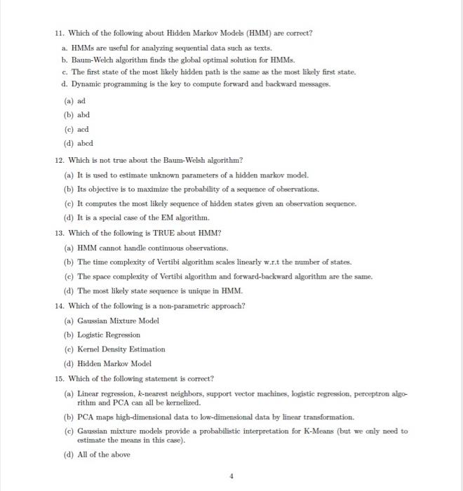 Solved 11. Which of the following about Hidden Markov Models | Chegg.com