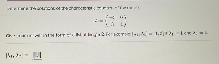 Solved Determine the solutions of the characteristic | Chegg.com