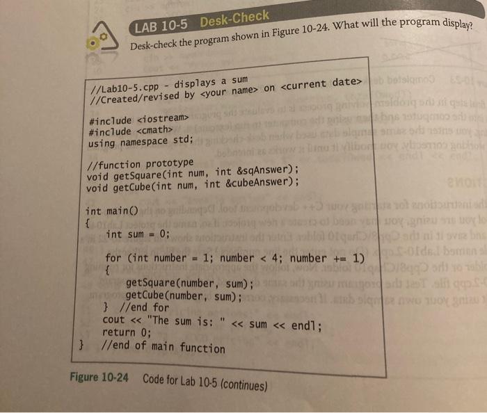 Solved Desk-check the program shown in Figure 10-24. What | Chegg.com