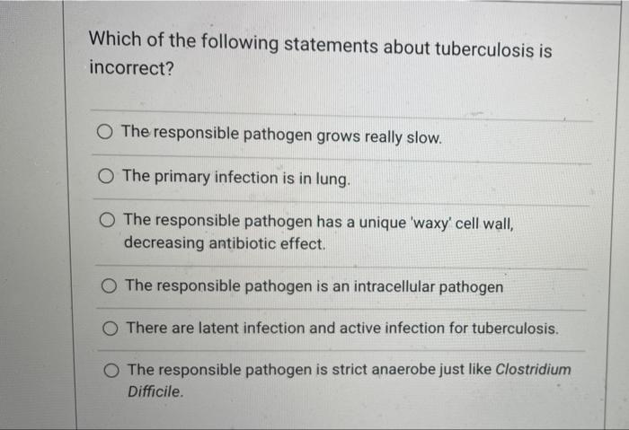 Solved Which of the following statements about tuberculosis | Chegg.com