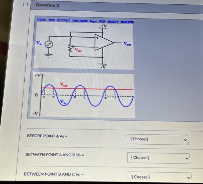 Solved D Question 1 FIND THE OUTPUT VOLTAGE VOUT FOR EVERY | Chegg.com