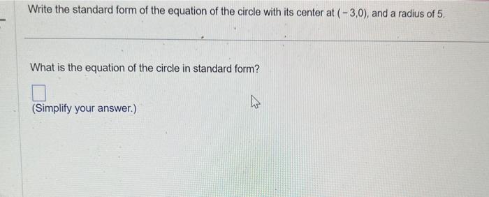 Solved Write the standard form of the equation of the circle | Chegg.com