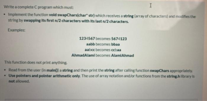Solved I Write a complete C program which must: Implement | Chegg.com