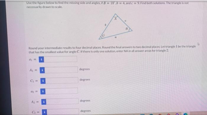 Solved Use The Figure Below To Find The Missing Side And 