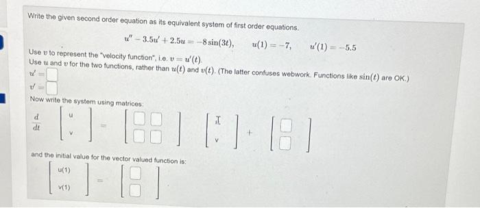 Solved Write the given second order equation as its | Chegg.com