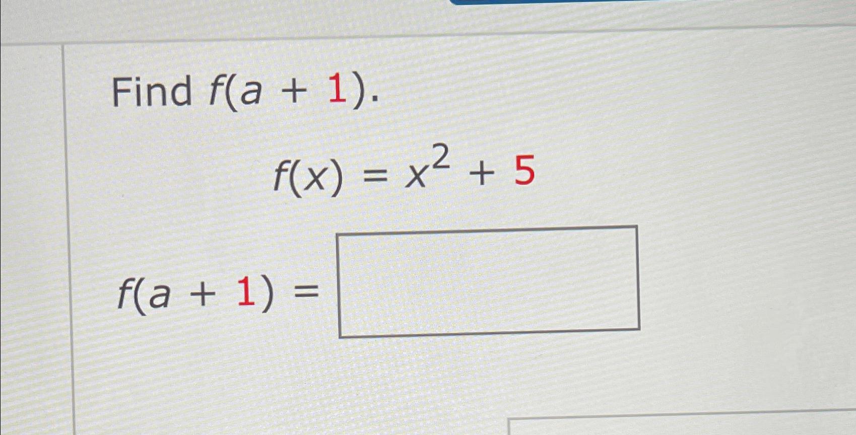 solved-find-f-a-1-f-x-x2-5f-a-1-chegg