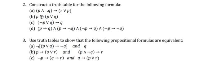 Solved 2. Construct a truth table for the following formula: | Chegg.com