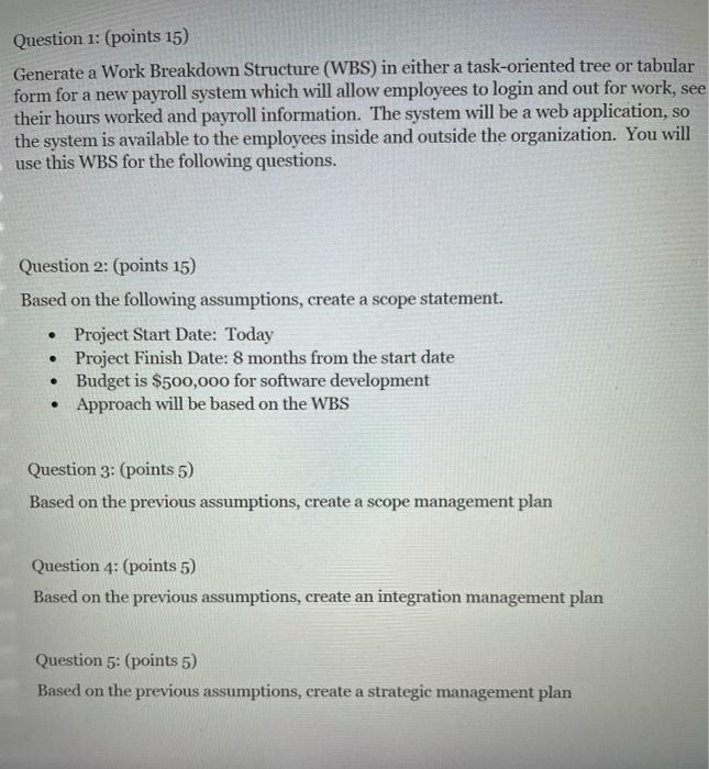 Solved a Question 1: (points 15) Generate a Work Breakdown | Chegg.com