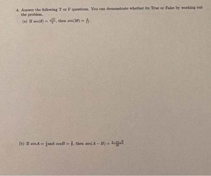 Solved 4. Answer the following Tor F questions. You can | Chegg.com