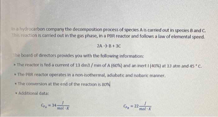 Solved In a hydrocarbon company the decomposition process of | Chegg.com