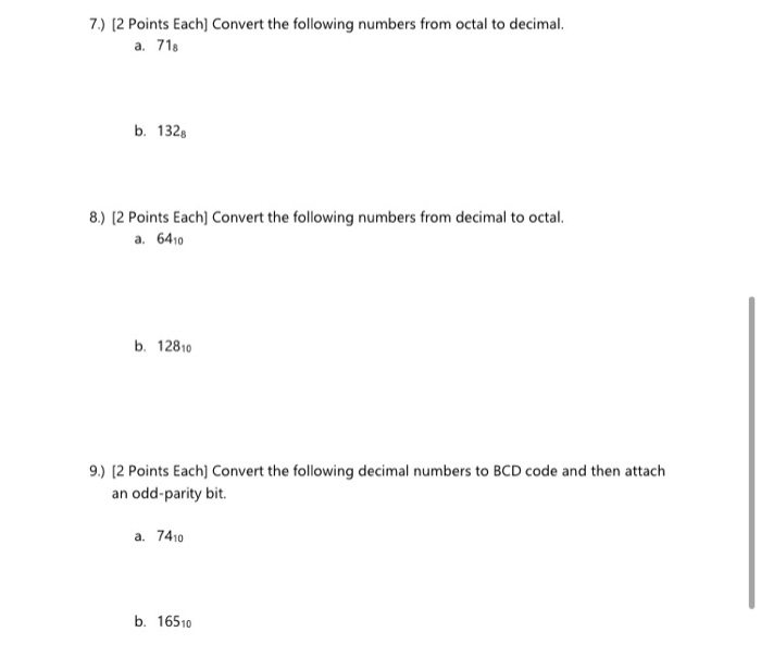 Solved 7.) (2 Points Each] Convert the following numbers | Chegg.com