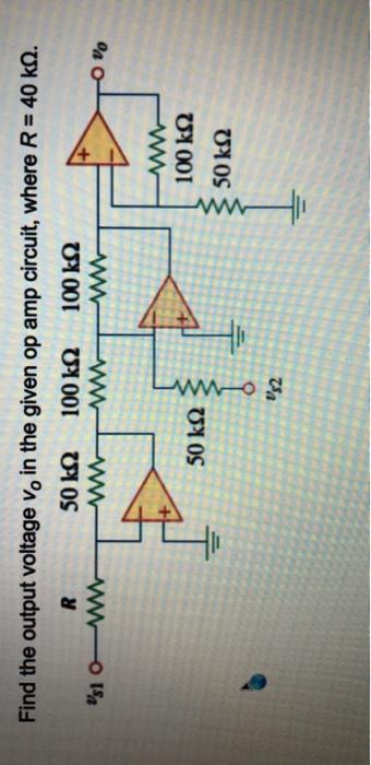 Solved Find the output voltage vo in the given op amp | Chegg.com