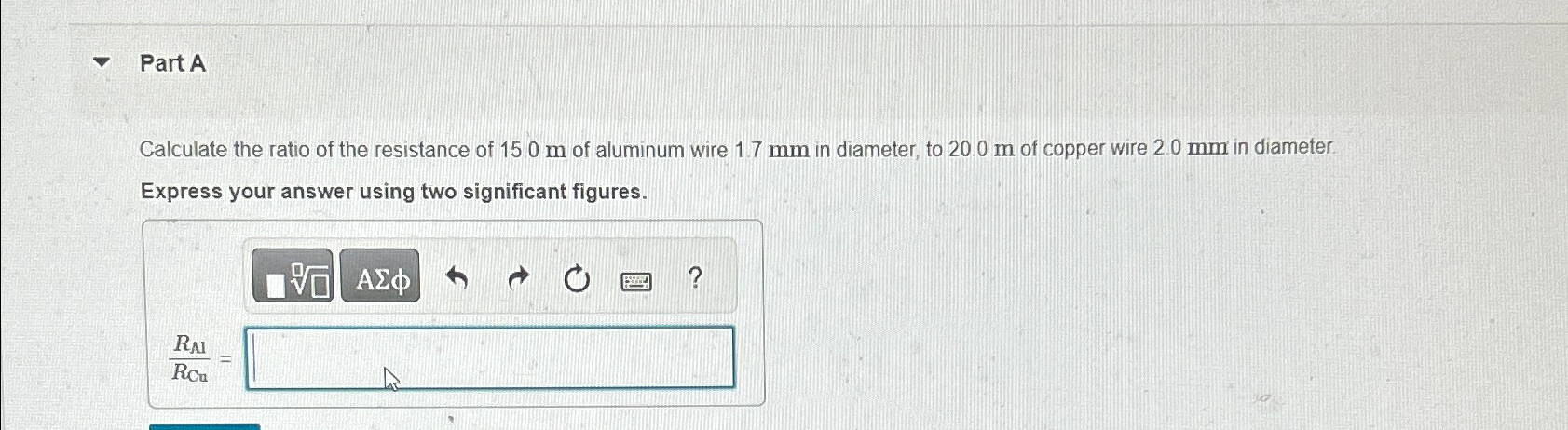 Solved Part ACalculate the ratio of the resistance of 150m | Chegg.com