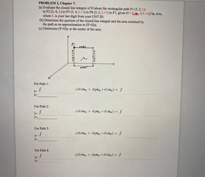 PROBLEM 3, Chapter 7: (a) Evaluate the closed line | Chegg.com