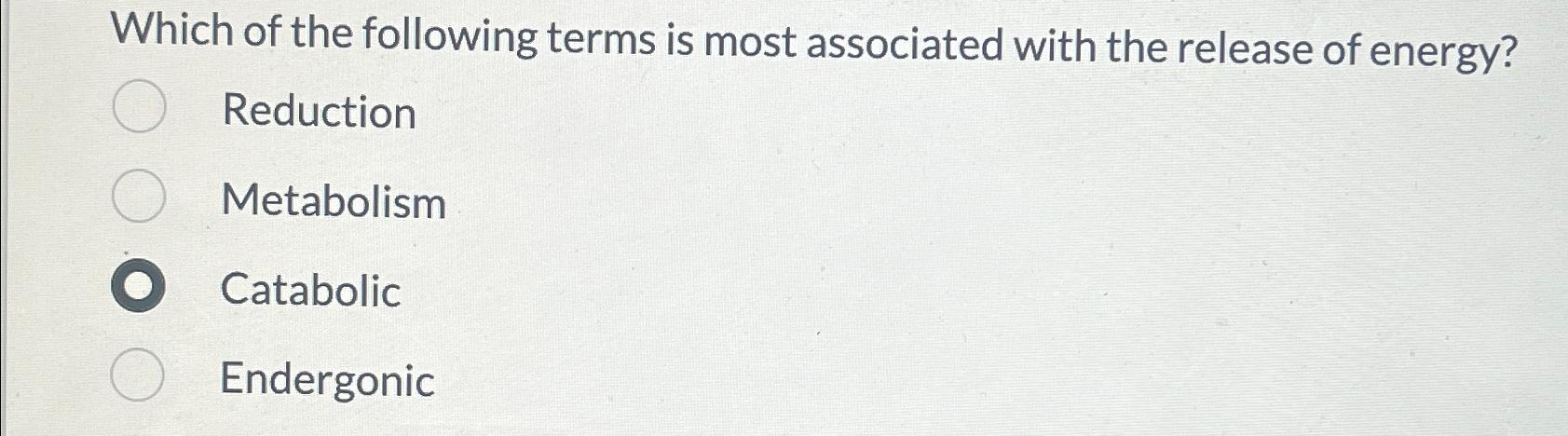 Solved Which of the following terms is most associated with | Chegg.com
