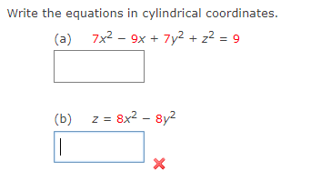 Solved Write the equations in cylindrical | Chegg.com