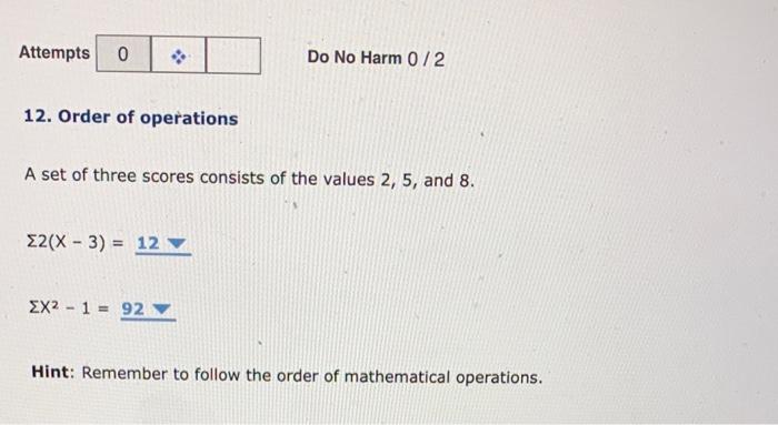 Solved A Set Of Three Scores Consists Of The Values 2,5 , | Chegg.com