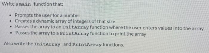 Solved Write a main function that: • Prompts the user for a | Chegg.com