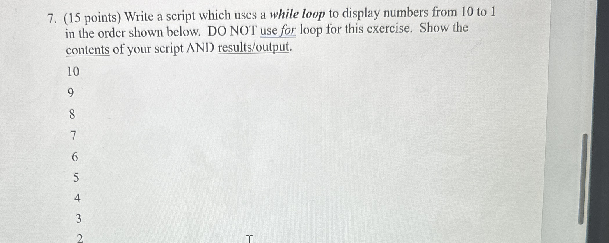 Solved (15 ﻿points) ﻿Write a script which uses a while loop | Chegg.com