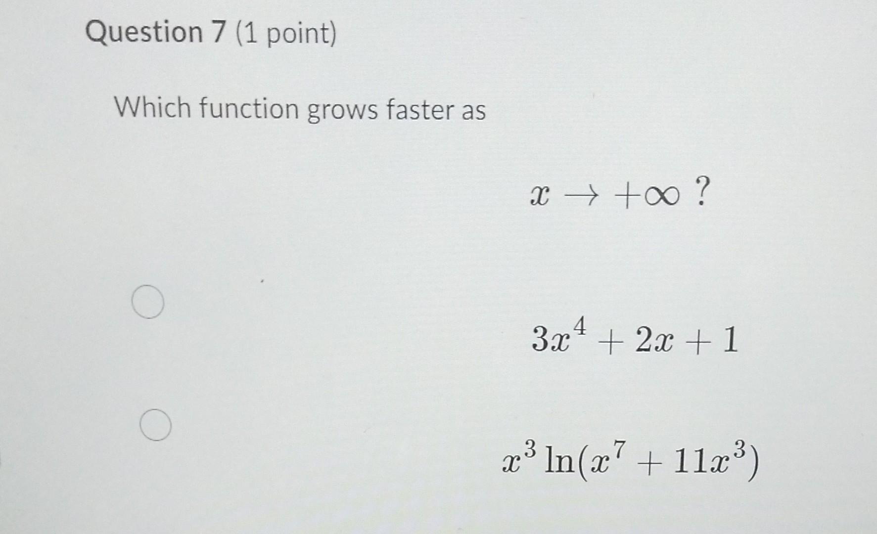 Solved Which Function Grows Faster As Xв в ћ Chegg Solved Which Function Grows Faster As Xв в ћ Chegg