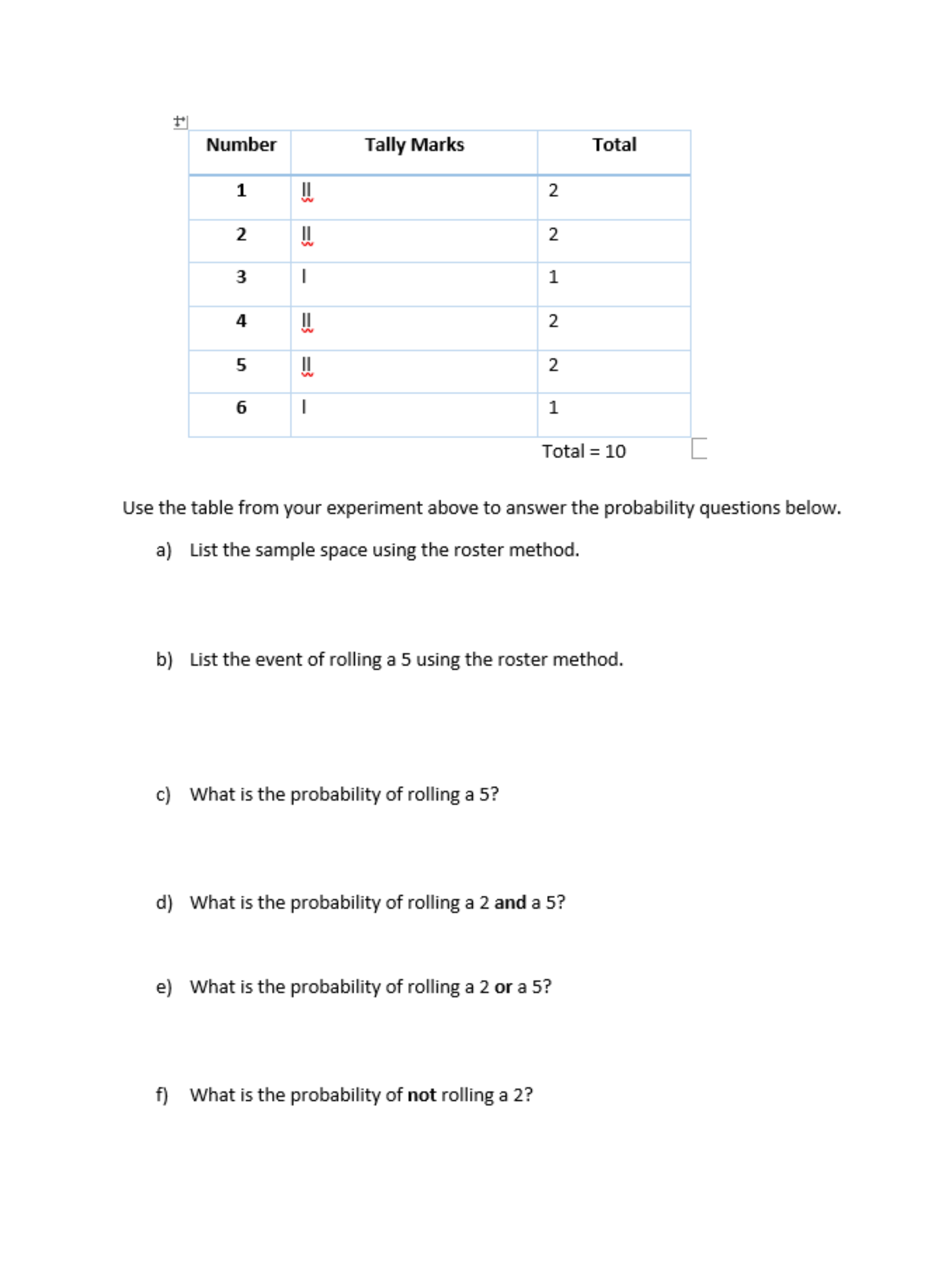 Proability Table. Question Solved Use the table from your experiment above to answer | Chegg.com