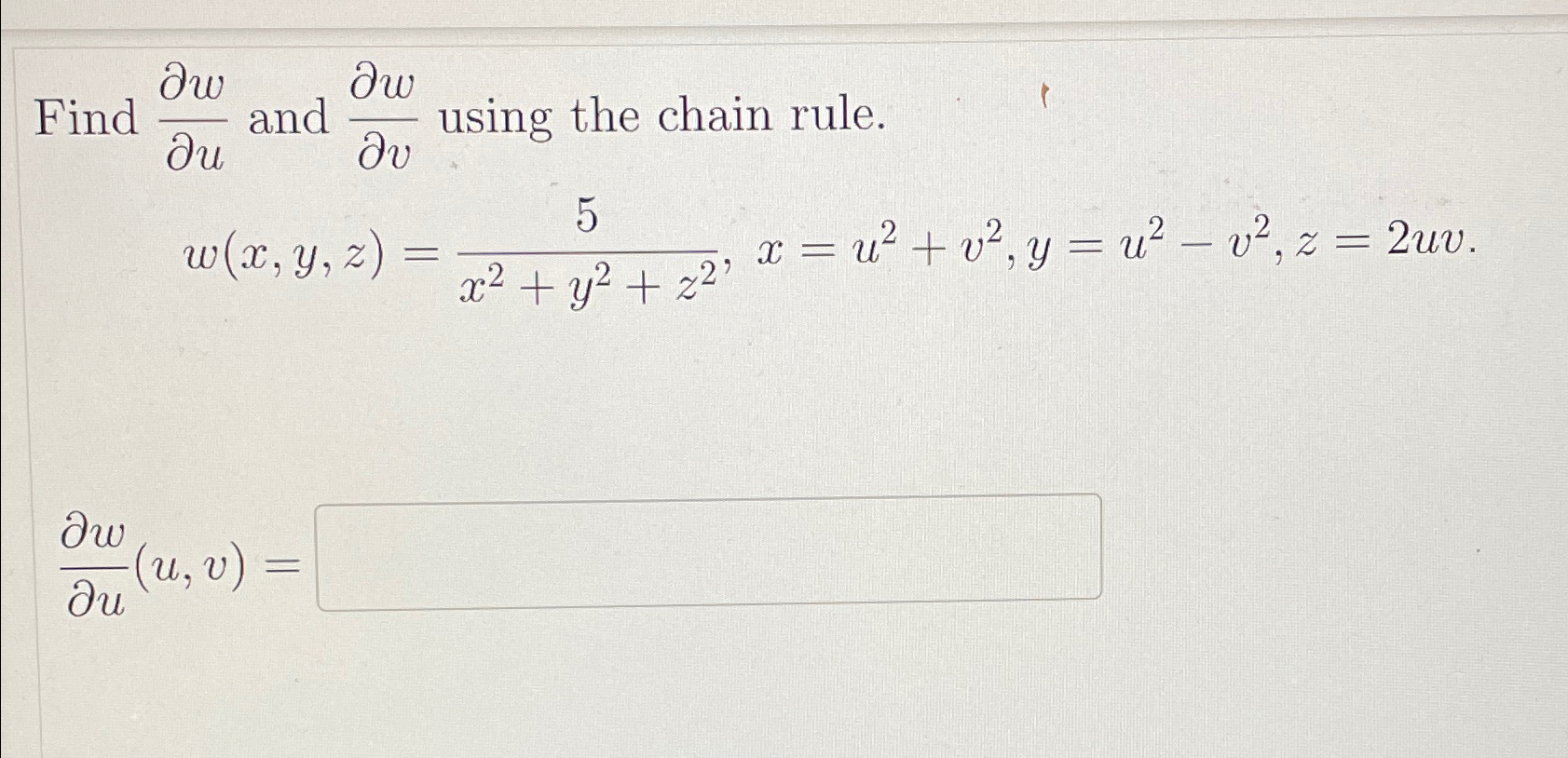 Solved Find delwdelu ﻿and delwdelv ﻿using the chain | Chegg.com