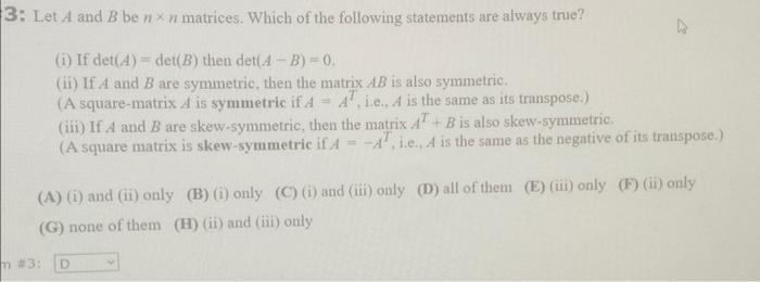 Solved 3: Let A And B Be N×n Matrices. Which Of The | Chegg.com