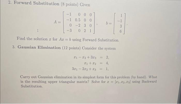 Solved 2. Forward Substitution ( 8 points) Given | Chegg.com