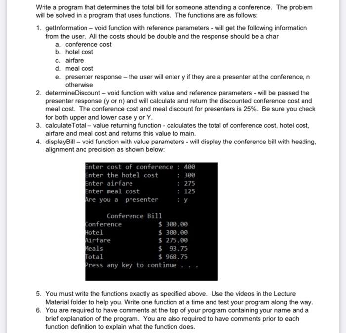 Solved Write a program that determines the total bill for | Chegg.com