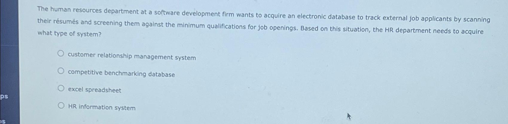 Solved The human resources department at a software | Chegg.com