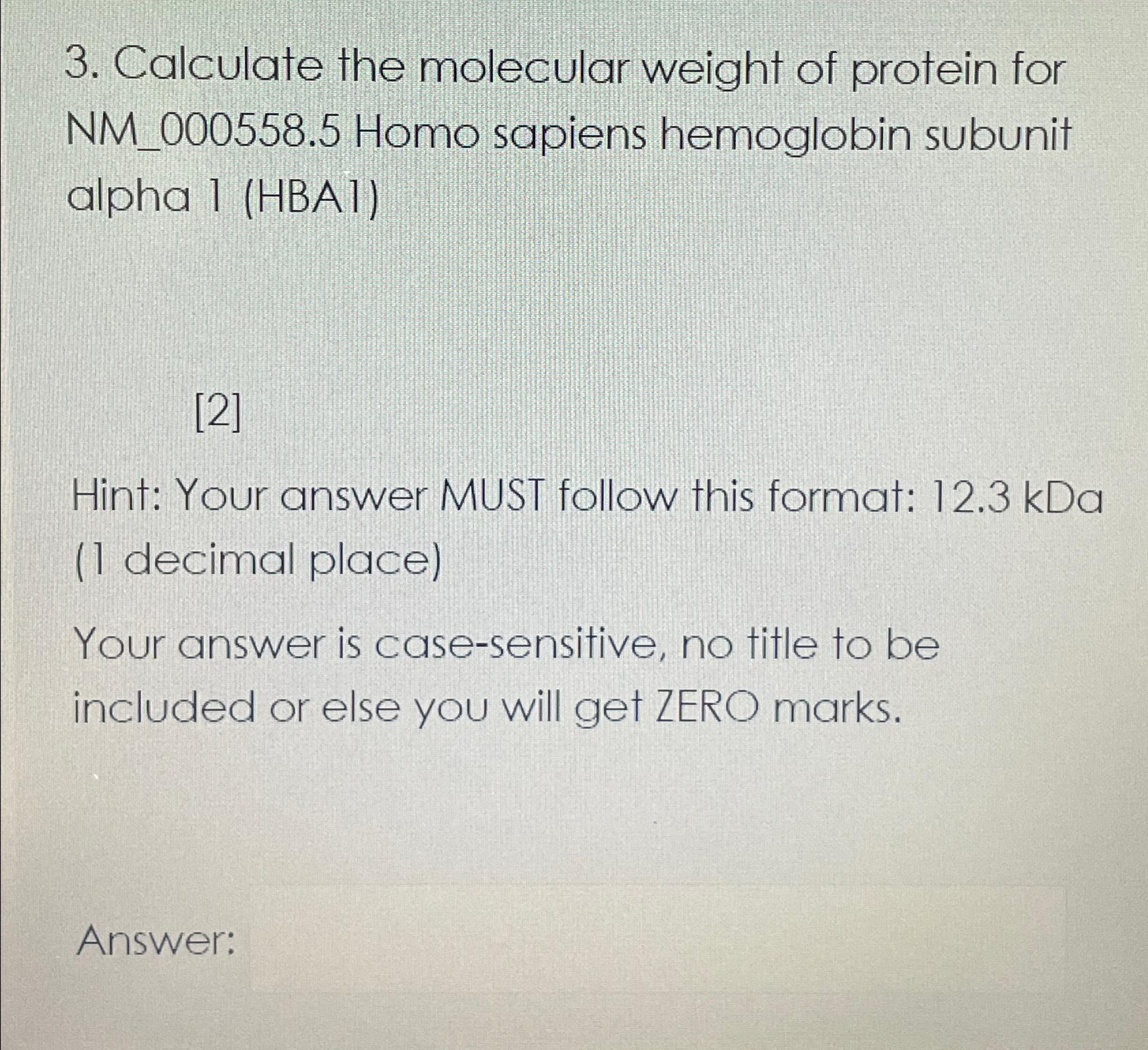 Solved Calculate The Molecular Weight Of Protein For | Chegg.com