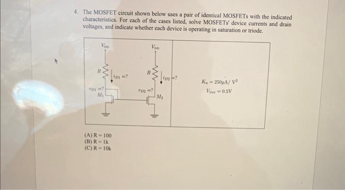 Solved 4. The MOSFET Circuit Shown Below Uses A Pair Of | Chegg.com