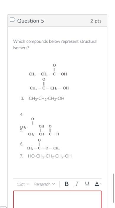 Which compounds below represent structural isomers?