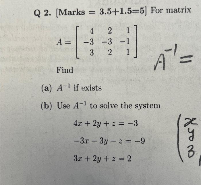 Solved Q 2. [ Marks =3.5+1.5=5] For matrix | Chegg.com