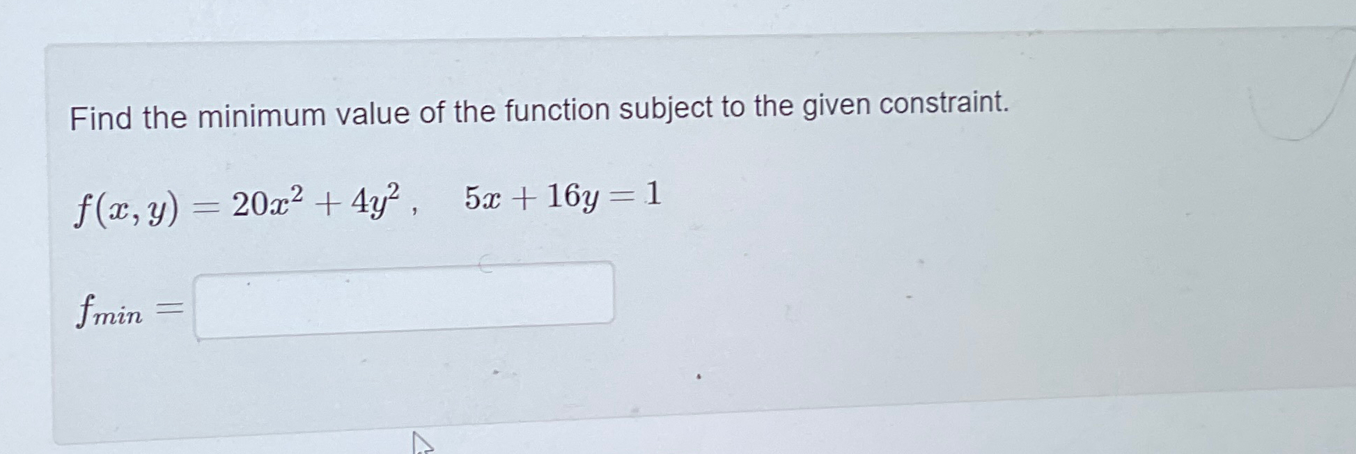 Solved Find the minimum value of the function subject to the | Chegg.com