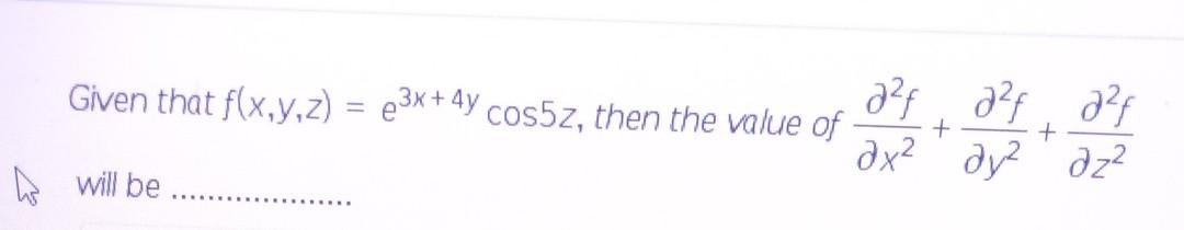 Solved Given that f(x,y,z) езх+4y cos5z, then the value of | Chegg.com