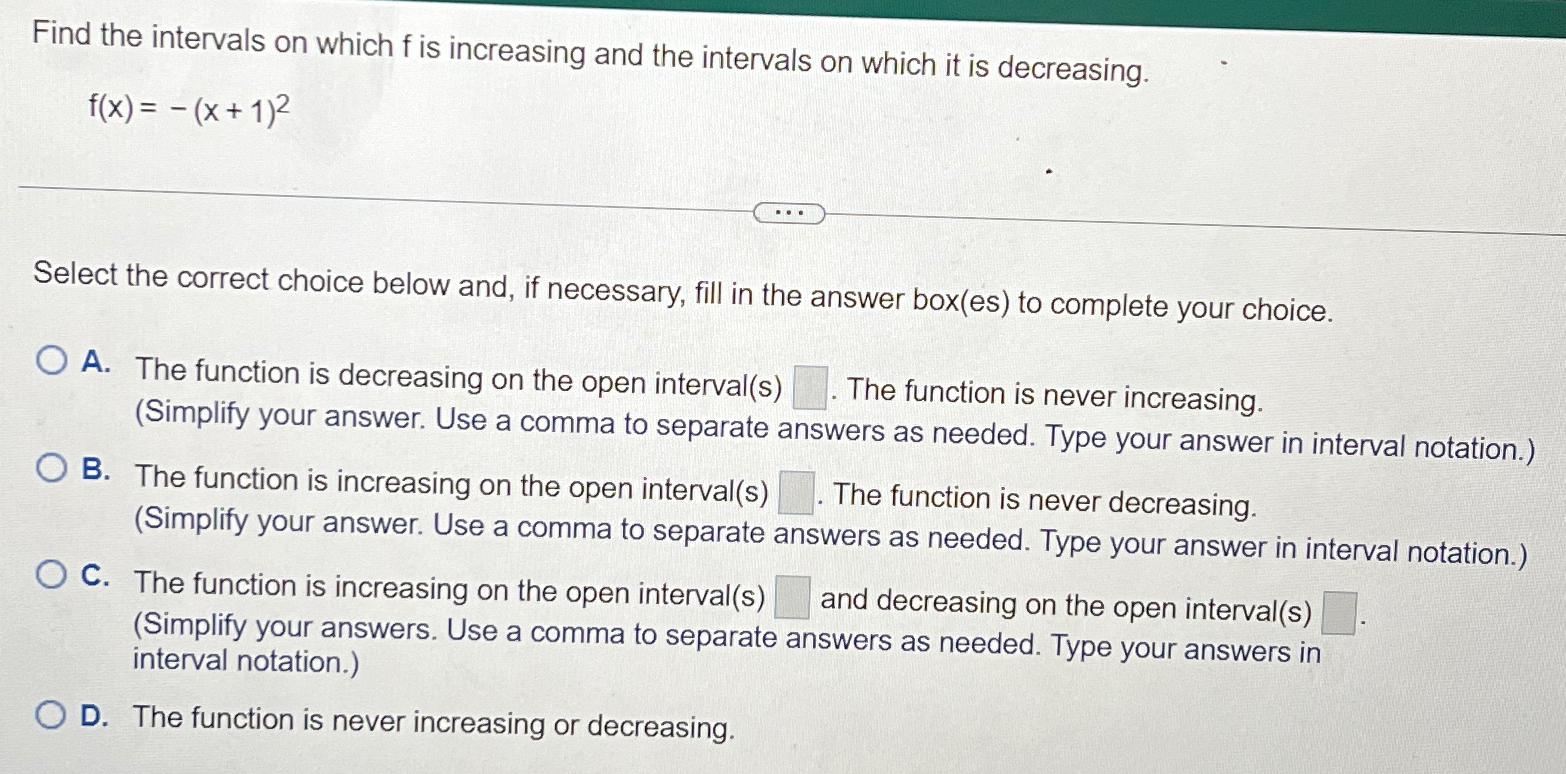 Solved Find the intervals on which f ﻿is increasing and the | Chegg.com
