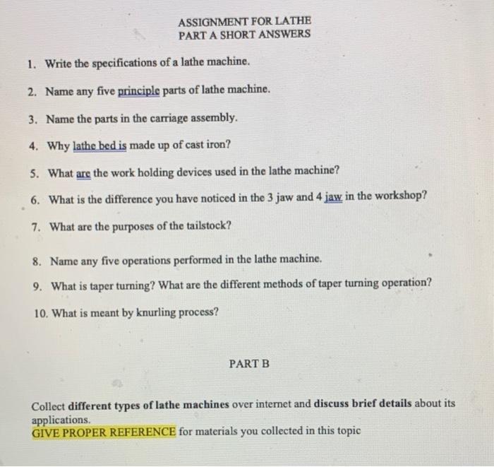 Solved ASSIGNMENT FOR LATHE PART A SHORT ANSWERS 1. Write
