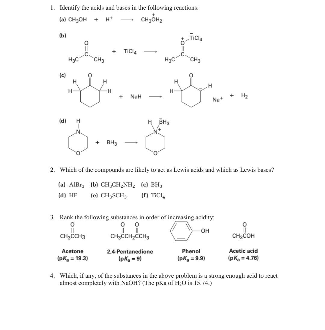 Solved (a) CH3OH+H+ CH3+OH2 (b) (c) +NaH 2. Which of the | Chegg.com