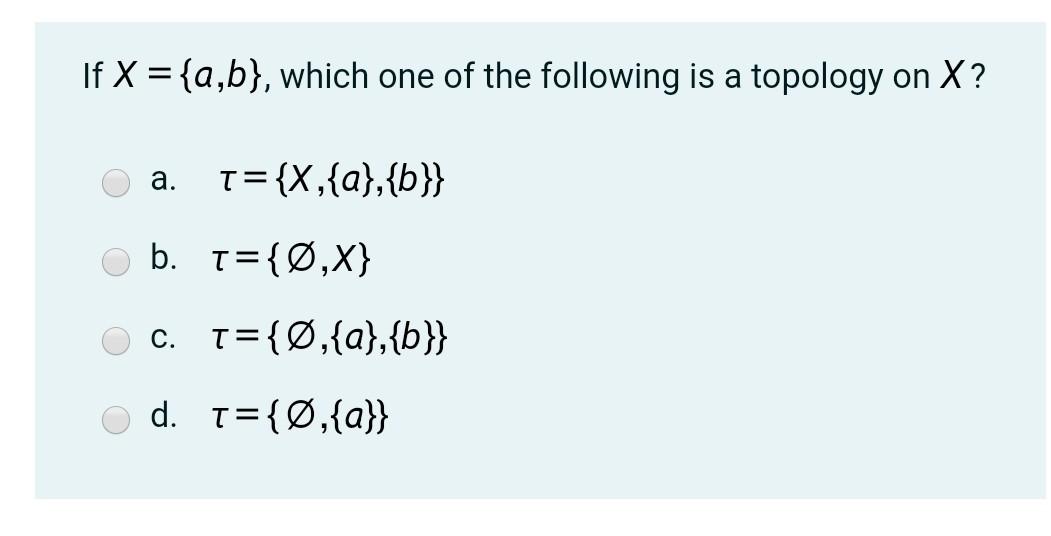 Solved If X A B Which One Of The Following Is A Chegg Com