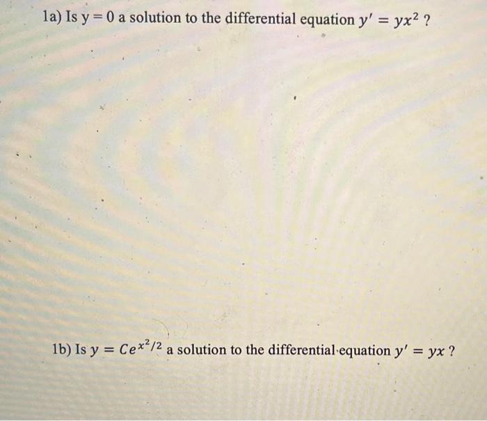 solved-1a-is-y-0-a-solution-to-the-differential-equation-chegg