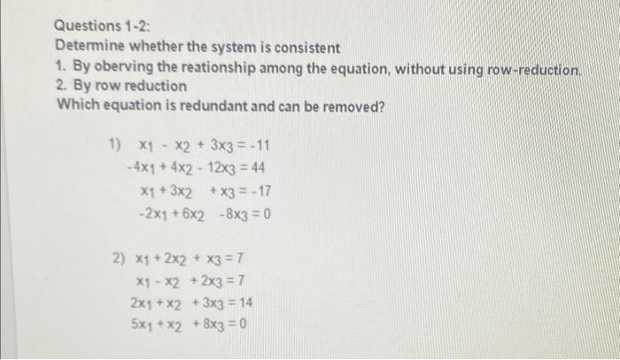 Solved Questions 1-2: Determine whether the system is | Chegg.com