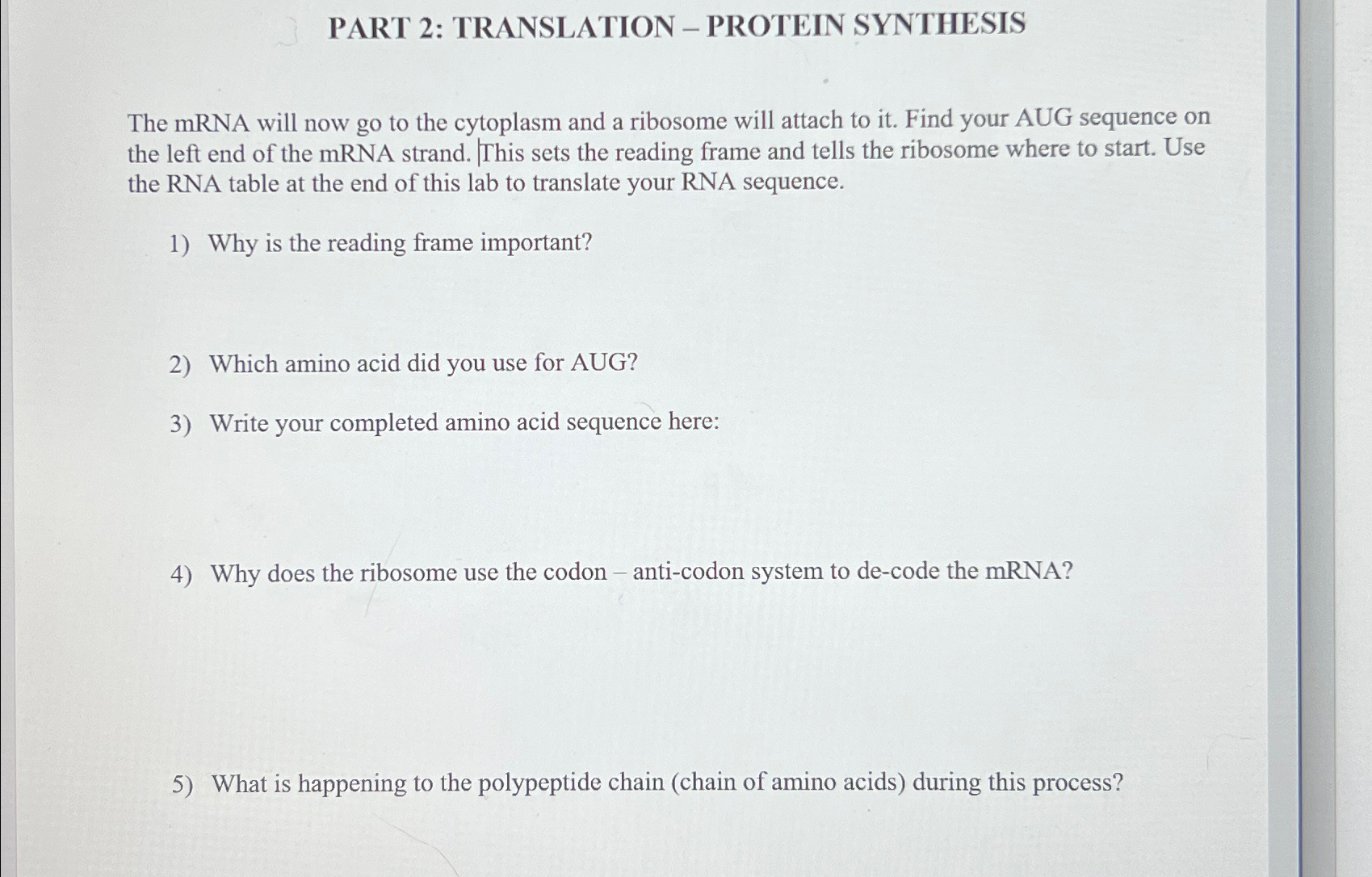 Solved PART 2: TRANSLATION - ﻿PROTEIN SYNTHESISThe mRNA will | Chegg.com