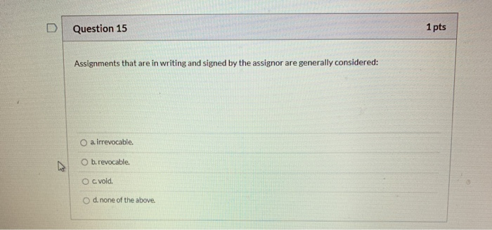Solved Question 15 1 pts Assignments that are in writing and | Chegg.com