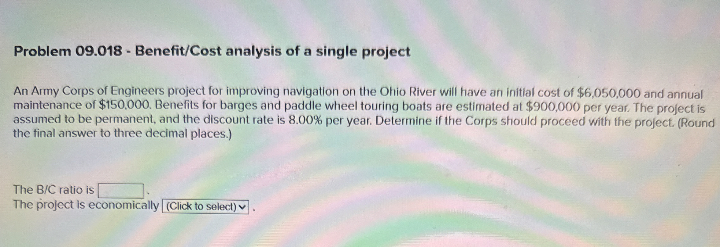Solved Problem 09.018 ﻿Benefit/Cost analysis of a single